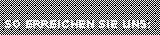 Textfeld: So erreichen Sie uns: